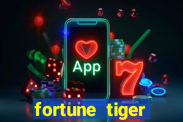 fortune tiger plataforma nova